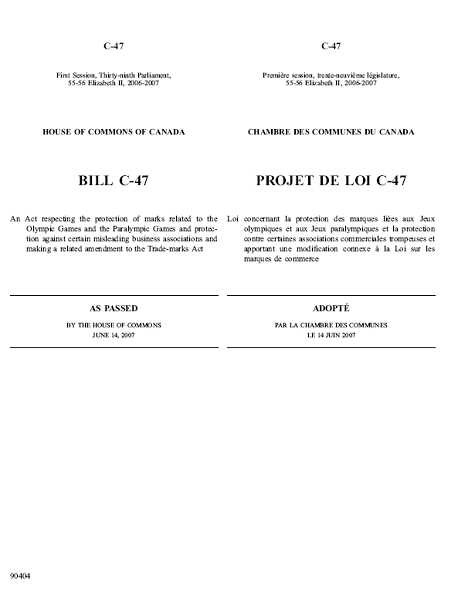EXAMPLE: Bill C-47 as passed by the House of Commons (June 14, 2007)